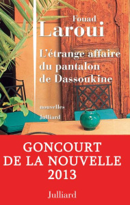 L?'étrange affaire du pantalon de Dassoukine - Laroui Fouad