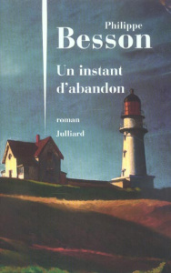 Un instant d'abandon - Besson Philippe