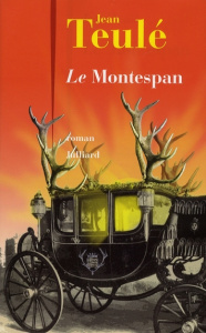 Le Montespan - Teulé Jean