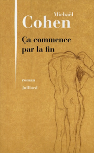 Ca commence par la fin - Cohen Michaël