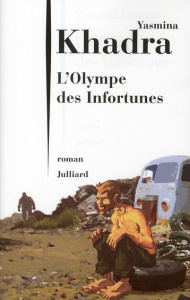 L'Olympe des infortunes - Khadra Yasmina