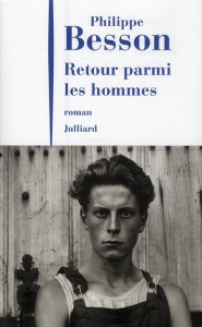 Retour parmi les hommes - Besson Philippe