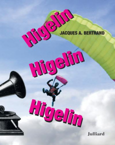 Higelin Higelin Higelin - Bertrand Jacques-André
