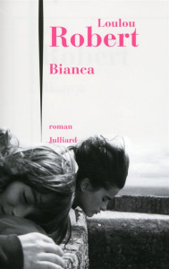 BIANCA - Robert Loulou