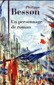 Un personnage de roman - Besson Philippe