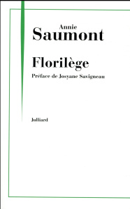 Florilège - Saumont Annie ; Savigneau Josyane