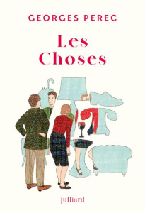 Les choses. Une histoire des années soixante - Perec Georges