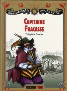 Capitaine Fracasse - Gautier Théophile ; Vallerey Gisèle