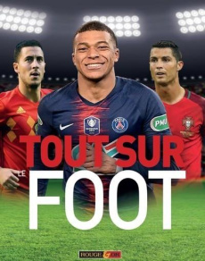 Tout sur le foot. Edition 2020 - Gifford Clive ; Harris Nick ; Buckley Mike ; Parch