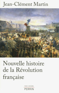 Nouvelle histoire de la Révolution française - Martin Jean-Clément