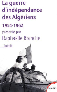 La guerre d'indépendance des Algériens (1954-1962) - Branche Raphaëlle
