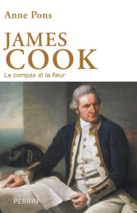 James Cook. Le compas et la fleur - Pons Anne