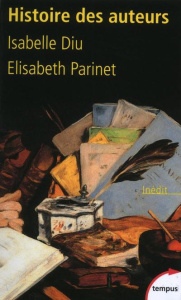 Histoire des auteurs - Parinet Elisabeth ; Diu Isabelle