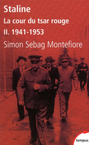 Staline Tome 2 : La cour du tsar rouge. 1941-1953 - Montefiore Simon Sebag ; La Bruyère Florence ; Rou