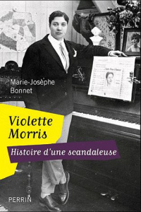 Violette Morris. Histoire d'une scandaleuse - Bonnet Marie-Josèphe