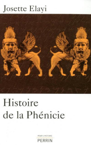 Histoire de la Phénicie - Elayi Josette