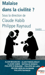 Malaise dans la civilité ? - Habib Claude ; Raynaud Philippe