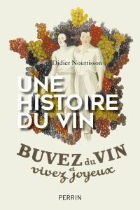 Une histoire du vin - Nourrisson Didier