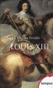 Louis XIII. Coffret 2 tomes - Petitfils Jean-Christian
