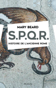 SPQR. Histoire de l'ancienne Rome - Beard Mary ; Duran Simon
