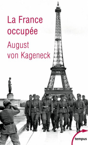 La France occupée - Kageneck August von ; Bled Jean-Paul