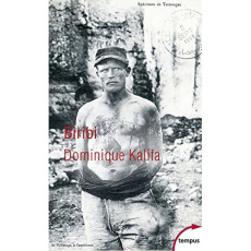 Biribi. Les bagnes coloniaux de l'armée française - Kalifa Dominique