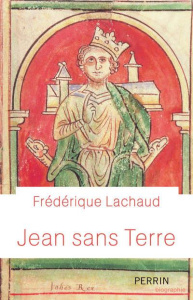 Jean sans Terre - Lachaud Frédérique