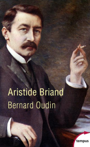 Aristide Briand - Oudin Bernard