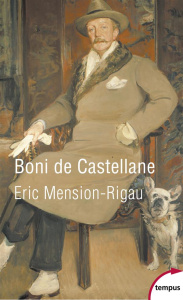 Boni de Castellane - Mension-Rigau Eric