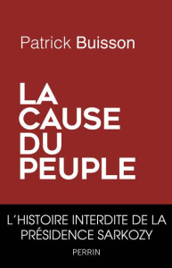 La cause du peuple - Buisson Patrick