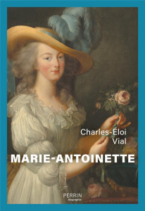 Marie-Antoinette - Vial Charles-Eloi