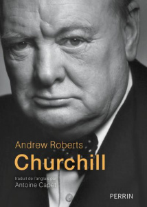 Churchill - Roberts Andrew ; Capet Antoine