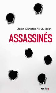 Assassinés - Buisson Jean-Christophe