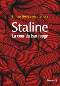 Staline. La cour du tsar rouge, Edition collector - Sebag Montefiore Simon ; La Bruyère Florence ; Rou