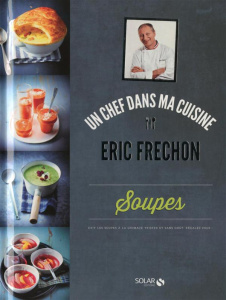 Soupes - Frechon Eric ; Guedes Valéry ; Abraham Bérengère ;