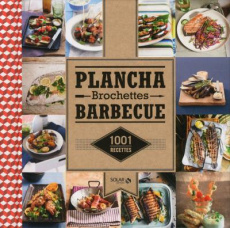Plancha - Brochettes - Barbecue - Girard-Lagorce Sylvie