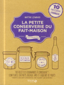 La petite conserverie du fait-maison - Lizambard Martine
