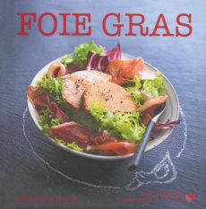 Foie gras - Girard-Lagorce Sylvie ; Radvaner Bernard ; Okuno M