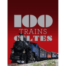 100 trains cultes - Papazan André