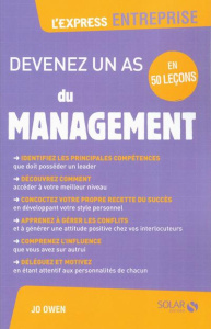 Devenez un as du management en 50 leçons - Owen Jo ; Le Plouhinec Valérie