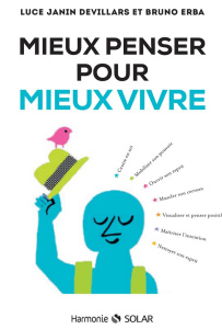 Je me reprogramme avec les pensées qui boostent mon bien-être - Erba Bruno ; Janin-Devillars Luce
