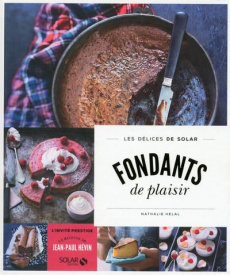 Fondants de plaisir - Hélal Nathalie ; Roche Amélie ; Cosson Audrey