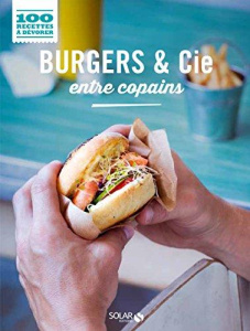 Burgers & cie entre copains - COLLECTIF