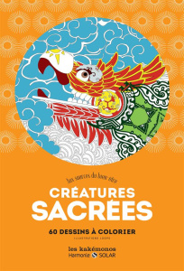 Créatures sacrées. Aux sources du bien-être. 60 dessins à colorier - LOOPS