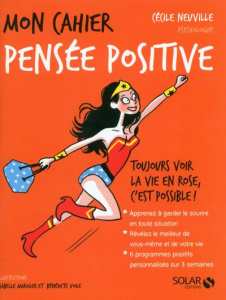 Mon cahier pensée positive - Neuville Cécile ; Voile Bénédicte