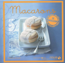 Macarons - Arnoult Natacha ; Guedes Valéry
