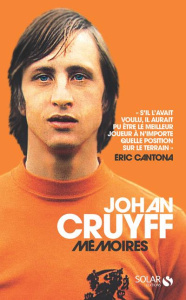 Mémoires - Cruyff Johan ; Walsh David ; Bouzid Myriam ; Ounan