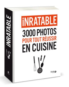Inratable. 3 000 photos pour tout réussir - Dalh Stern Birgit ; Nieto Dorian ; Dovergne Christ