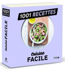 Cuisine facile - Sirieix Laure