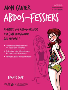 Mon cahier abdos-fessiers - Carp France ; Maroger Isabelle